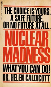 Cover of edition nuclearmadnesswh00cald_1