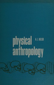 Cover of edition physicalanthropo0000kels_c3u5