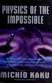 Cover of edition physicsofimpossi00kaku