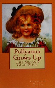 Cover of edition pollyannagrowsup0000port_t8y6