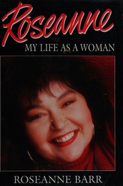 Cover of edition roseannemylifeas0000rose