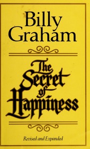 Cover of edition secretofhappines00grah_1