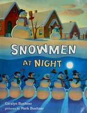 Cover of edition snowmenatnigh00bueh