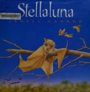 Cover of edition stellaluna0000cann_m9l5
