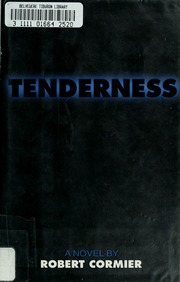 Cover of edition tendernessnovel00corm