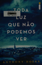 Cover of edition todaluzquenaopod0000doer