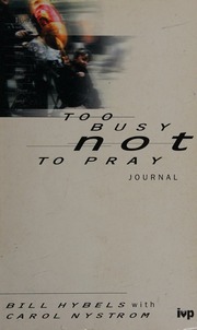 Cover of edition toobusynottopray0000hybe_w0w9