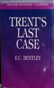 Cover of edition trentslastcase00bent_0