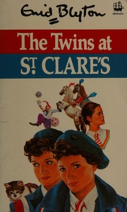 Cover of edition twinsatstclares0000blyt_s9v2