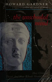 Cover of edition unschooledmindho0000gard_l0b3