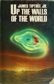 Cover of edition upwallsofworld00tipt
