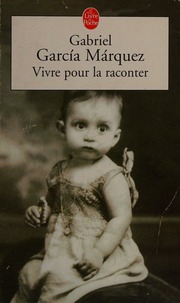 Cover of edition vivrepourlaracon0000garc