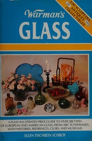 Cover of edition warmansglass0000schr_m7s8