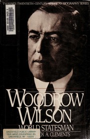 Cover of edition woodrowwilsonwor0000clem