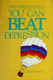 Cover of edition youcanbeatdepres00pres_0