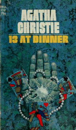Cover of: 13 at dinner by Agatha Christie