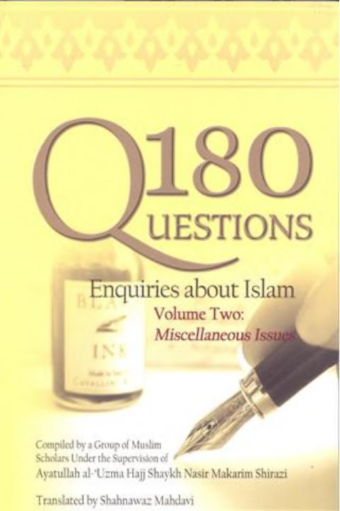 180 Questions   Enquiries About Islam   Volume I I