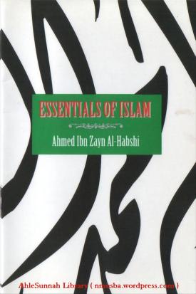 Al risalah Al jamiah The Essentials Of Islam By Habib Ahmad B.Zayn Al habashi