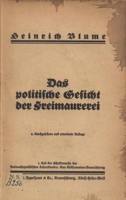 Blume, Heinrich   Das politische Gesicht der Freimaurerei 1937, 186 S., Scan, Fraktur