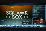Squawk Box : CNBC : April 14, 2014 6:00am-9:01am EDT