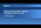 District of Columbia v. Wesby Oral Argument : CSPAN2 : October 11, 2017 6:28pm-7:26pm EDT