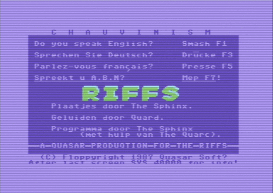C64 game Chauvinism (1987 08)(Quasar Soft Riffs)(M3)