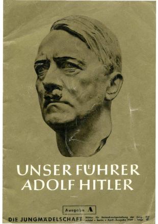 Die Jungmaedelschaft   Unser Fuehrer Adolf Hitler   April 1939 49 S., Scan, Fraktur