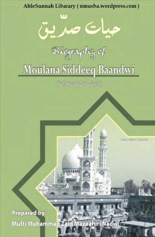 049 Biography Of Moulana Siddeeq Ahmad Baandwi