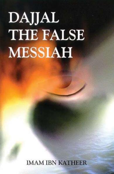 077 Dajjal The False Messiah