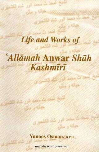 278 Life And Works Of Allamah Anwar Shah Kashmiri