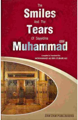448 Smiles And The Tears Of Rasoolullah Saw