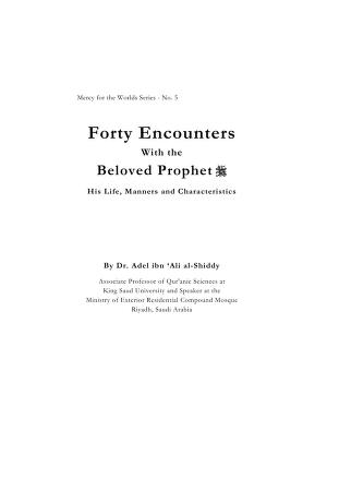 40 Encounters With the Beloved Prophet Muhammad S A W   Dr. Adel ibn ‘Ali al Shiddy