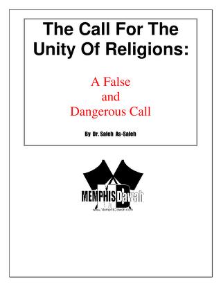 The Call for the Unity of Religions A False and Dangerous Call