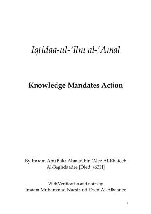 Iqtidaa ul Ilm al Amal   Knowledge Mandates Action