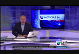 Noticias 14 Fin de Semana : KDTV : August 2, 2014 11:00pm-11:31pm PDT