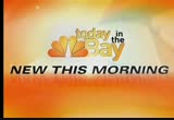 Today in the Bay : KNTV : February 18, 2011 5:00am-6:00am PST