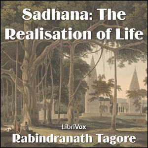 Sadhana, The Realisation of Life, version 2