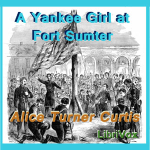 Yankee Girl at Fort Sumter
