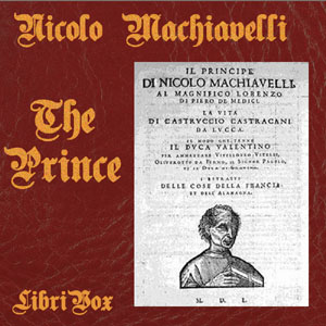 machiavelli and the prince summary