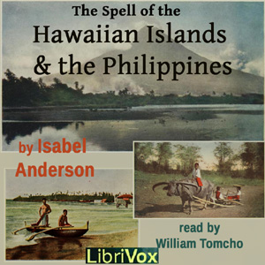 Spell of the Hawaiian Islands and the Philippines