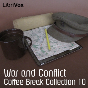 Coffee Break Collection 010 - War and Conflict by Various