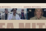 Andrea Mitchell Reports : MSNBCW : August 22, 2014 9:00am-10:01am PDT