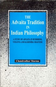 The Advaita Tradition In Indian Philosophy Chandradhar Sharma