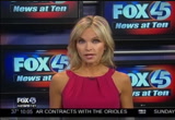 FOX 45 News at 10 : WBFF : February 10, 2013 10:00pm-10:35pm EST