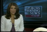 CBS Morning News : WJZ : September 2, 2009 4:30am-5:00am EDT