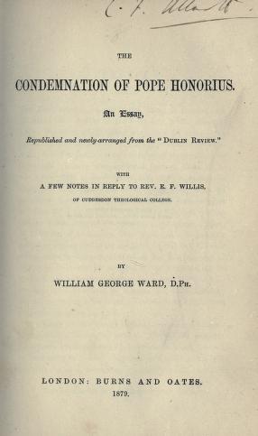 Cover of: The condemnation of Pope Honorius by William George Ward