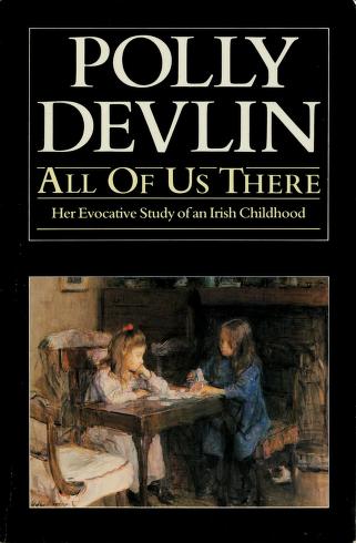 Cover of: All of us there by Polly Devlin