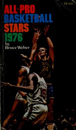 Cover of: All-pro basketball stars: 1976 by Bruce Weber