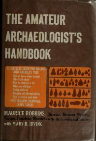Cover of: The amateur archaeologist's handbook by Maurice Robbins