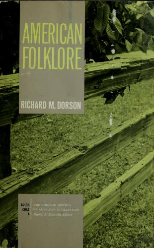 Cover of: American folklore by Richard Mercer Dorson